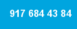917 684 43 84
